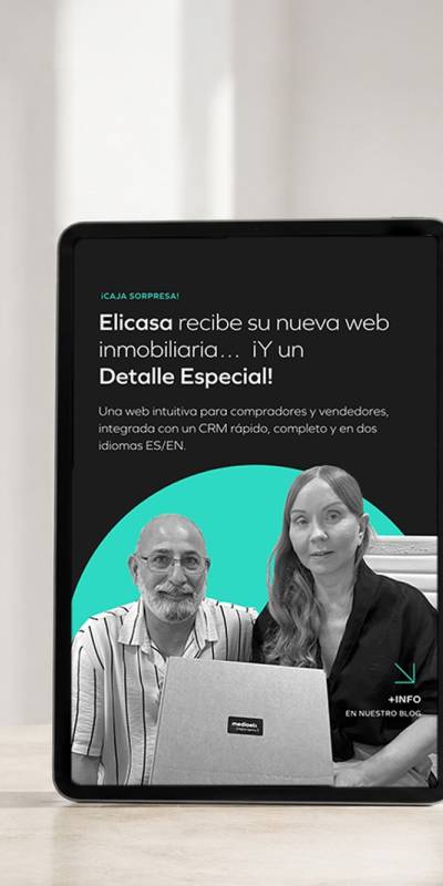 Después de 15 años de relación, Elicasa estrena su nueva WEB + CRM con Mediaelx